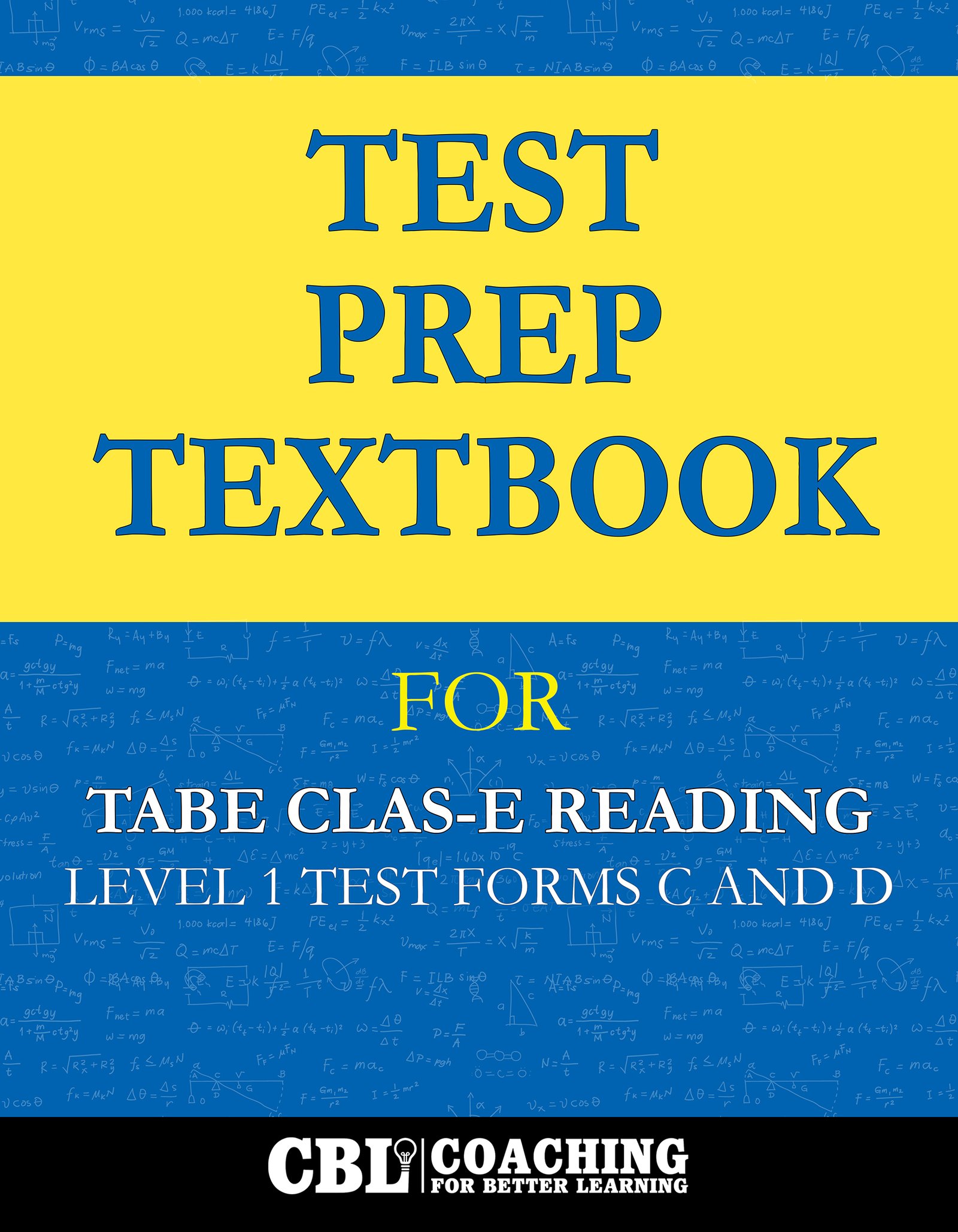 CLAS-E Reading Level 1 Test—Forms C and D
