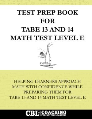 Test Prep Book for TABE 13 and 14 Math Test Level E