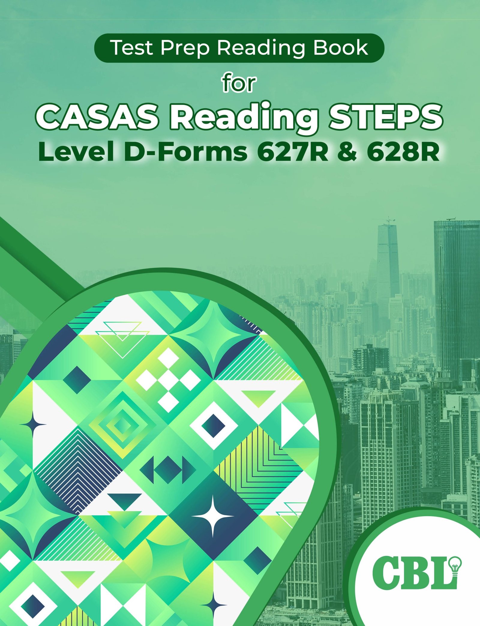 CASAS Reading STEPS Level D—Forms 627R and 628R